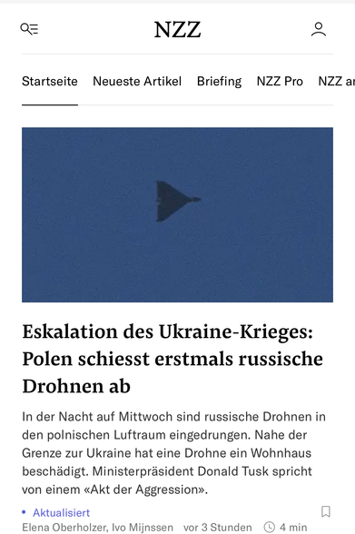 NZZ-Schlagzeile: „Eskalation des Ukraine-Kriegs: Polen schiesst erstmals russische Drohnen ab“